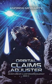 Orbital Claims Adjuster: Adventures Of A