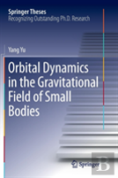 Orbital Dynamics In The Gravitational Field Of Small Bodies