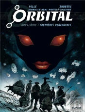 Orbital Hors-Série : Premières Rencontres