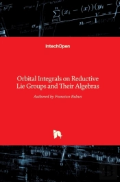 Orbital Integrals On Reductive Lie Groups And Their Algebras
