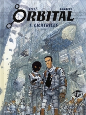 Orbital Tome 1 : Cicatrices