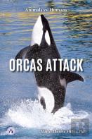 Orcas Attack
