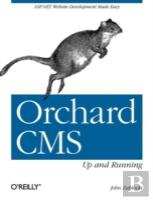 Orchard Cms: Up And Running