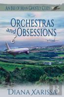 Orchestras And Obsessions