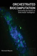 Orchestrated Biocomputation