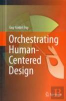 Orchestrating Human-Centered Design