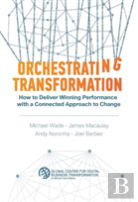 Orchestrating Transformation