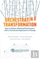 Orchestrating Transformation