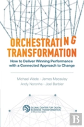 Orchestrating Transformation