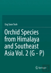 Orchid Species From Himalaya And Southeast Asia Vol. 2 (G - P)