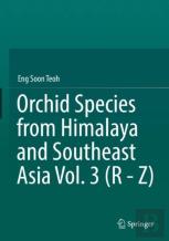 Orchid Species From Himalaya And Southeast Asia Vol. 3 (R - Z)