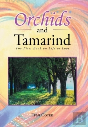 Orchids And Tamarind