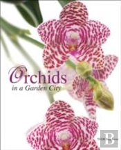 Orchids In A Garden City