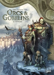 Orcs Et Gobelins Tome 26 : La Compagnie Du Croc De Fer