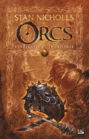Orcs ; L'Intégrale