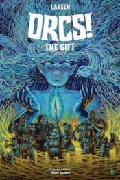 Orcs!: The Gift