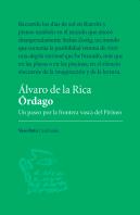 Órdago . Un Paseo Por La Frontera Vasca Del Pirineo