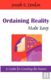 Ordaining Reality Made Easy