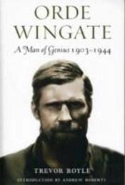 Orde Wingate: A Man Of Genius, 1903-1944