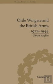 Orde Wingate And The British Army, 1922-1944