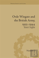 Orde Wingate And The British Army, 1922-1944