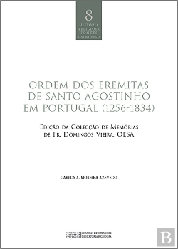 Bertrand.pt - Ordem dos Eremitas de Santo Agostinho em Portugal (1256-1834)