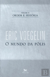 Ordem e História II: o Mundo da Pólis