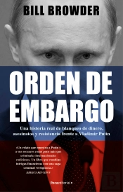 Orden De Embargo. Una Historia Real De Lavado De Dinero, Asesinatos Y Resistenci