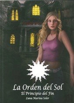 Bertrand.pt - Orden Del Sol I. El Principio Del Fin, La