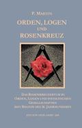 Orden, Logen Und Rosenkreuz