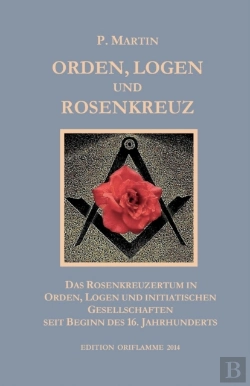 Bertrand.pt - Orden, Logen Und Rosenkreuz