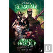 Orden Paranormal Vol. 2 — El Secreto En El Bosque, Parte 1