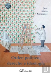 Orden Politico, Derecho E Ideologia