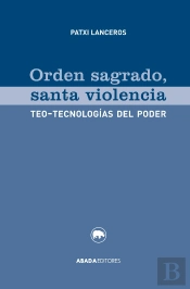 Orden Sagrado, Santa Violencia