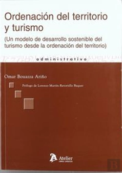 Bertrand.pt - Ordenacion Del Territorio Y Turismo. (Un Modelo De Desarrollo Sostenible Del Turismo Desde La Ordena