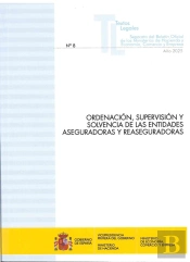 Ordenacion, Supervision Y Solvencia De Las Entidades Aseguradoras Y Reasegurador