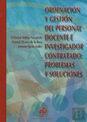 Ordenación Y Gestión Del Personal Docente E Investigador: Problemas Y Soluciones