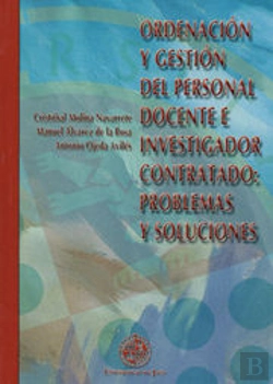 Bertrand.pt - Ordenación Y Gestión Del Personal Docente E Investigador: Problemas Y Soluciones