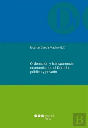 Ordenación Y Transparencia Económica En El Derecho Público Y Privado