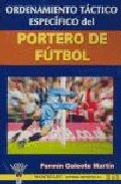 Bertrand.pt - Ordenamiento Tactico Especifico Del Portero De Futbol