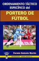 Ordenamiento Tactico Especifico Del Portero De Futbol