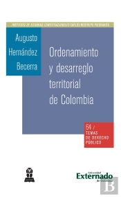 Ordenamiento Y Desarreglo Territorisl De Colombia