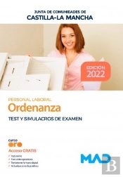 Ordenanza (Personal Laboral De La Junta De Comunidades De Castilla-La Mancha). Test Y Simulacros De