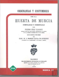 Bertrand.pt - Ordenanzas Y Costumbres De La Huerta De Murcia