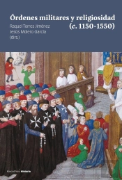 Ordenes Militares Y Religiosidad C 1150 1550