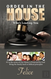 Order In The House