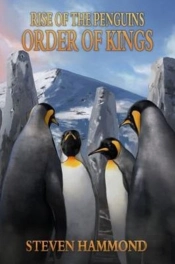 Order Of Kings: The Rise Of The Penguins Saga