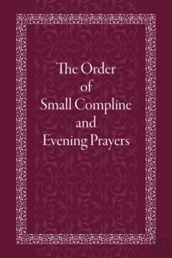 Bertrand.pt - Order Of Small Compline And Evening Prayers
