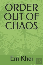 Order Out Of Chaos
