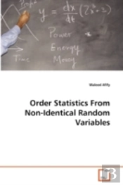 Order Statistics From Non-Identical Rand